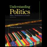 Understand. Politics  Ideas, Institutions, and Issues