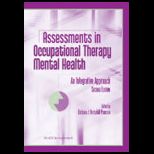 Assessments in Occupational Therapy Mental Health  An Integrative Approach