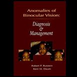 Anomalies of Binocular Vision  Diagnosis and Management