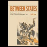 Between States  Transylvanian Question and the European Idea during World War II
