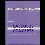 Calculus Concepts  An Informal Approach to the Mathematics of Change, Brief Edition (Student Solutions Manual)