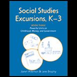 Social Studies Excursions K 3, Book Three