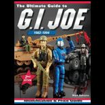 Ultimate Guide to G. I. Joe 1982 1994