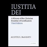 Iustitia Dei  History of the Christian Doctrine of Justification