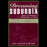 Dreaming Suburbia