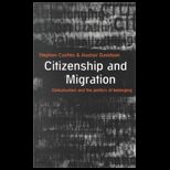 Citizenship and Migration  Globalization and the Politics of Belonging
