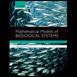 Mathematics Models of Biological Systems