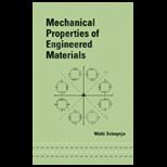 Mechanical Properties of Engineered