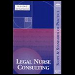 Legal Nurse Consulting