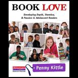 Book Love Developing Depth, Stamina, and Passion in Adolescent Readers