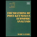 Foundations of Post Keynesian Economic