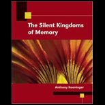 Silent Kingdoms of Memory