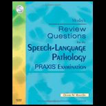 Mosbys Review Questions for the Speech Language Pathology PRAXIS Examination