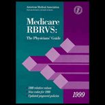 Medicare RBRVS Physicians Guide, 1999