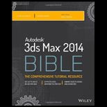 Autodesk 3ds Max 2014 Bible   With Access