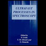 Ultrafast Processes in Spectroscopy  Proceedings of the Ninth International Conference Held in Trieste, Italy, October 30 November 3, 1995