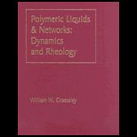 Polymeric Liquids and Networks Dynamics and Rheology