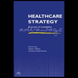 Healthcare Strategy  In Pursuit of Competitive Advantage