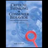 Critical Thinking in Consumer Behavior   Cases and Exercises