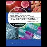 Pharmacology for Health Professionals   Study Guide