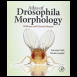 Atlas of Drosophila Morphology Wild type and Classical Mutants