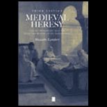 Medieval Heresy  Popular Movements from the Gregorian Reform to the Reformation