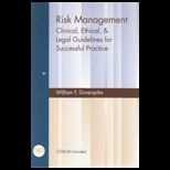 Risk Management  Clinical, Ethical and Legal Guidelines for Successful Practice   With CD
