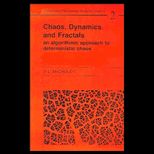Chaos, Dynamics and Fractals