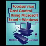 Foodservice Cost Control Using Microsoft Excel for Windows / With Two 3 Disks