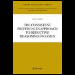 Consistent Preferences Approach to Deductive Reasoning in Games