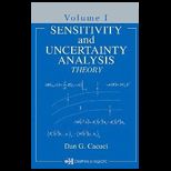 Sensitivity and Uncertainty Analysis Volume 1