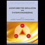 Agent Directed Simulation and Systems Engineering