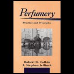 Perfumery  Practice and Principles