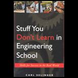 Stuff You Dont Learn in Engineering School  Skills for Success in the Real World