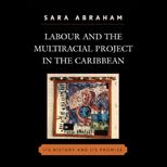 Labour and the Multiracial Project