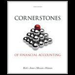 Cornerstones of Financial Accounting  Text Only