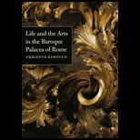 Life and Arts in Baroque Palaces of Rome