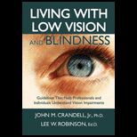 Living With Low Vision and Blindness