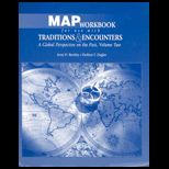 Traditions and Encounters, Volume II   Map Workbook