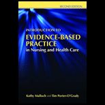 Introduction to Evidence Based Practice in Nursing and Health Care