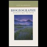 Biogeography  Introduction to Space, Time, and Life