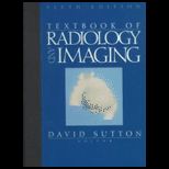 Textbook of Radiology and Imaging, Two Vols.