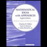 Mathematical Ideas With Appendices