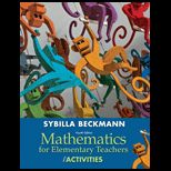 Mathematics for Elementary Teachers With Activities