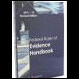 Federal Rules of Evidence Handbook, 2013 14