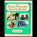 Being a Homemaker / Home Health Aide