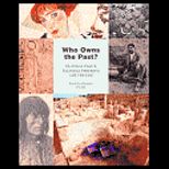 Who Owns the Past?  Cultural Policy, Cultural Property, and the Law