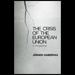 Crisis of the European Union A Response