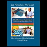 Pharmacy Technician Foundations   Lab and Workbook