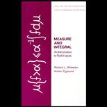 Measure and Integral  An Introduction to Real Analysis